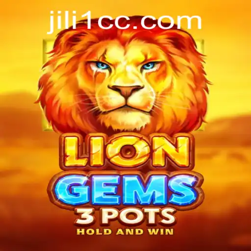 LionGems3pots - A Mesmerizing Adventure in the World of JILI1